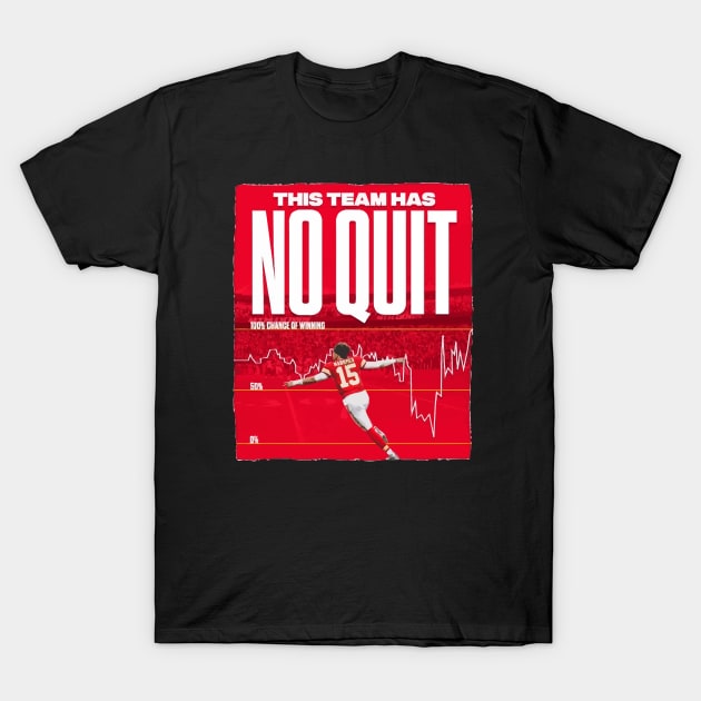 No Quit T-Shirt by Mortensen